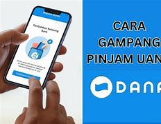 Cara Pinjam Uang Di Aplikasi Dana 2024